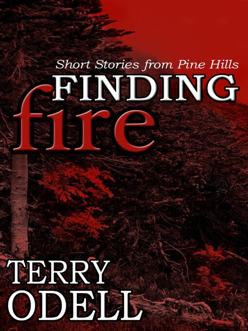 Title details for Finding Fire by Terry Odell - Available